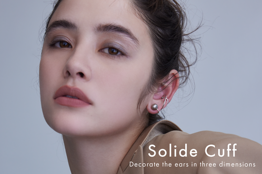 Solide Cuff: Decorate the ears in three dimensions